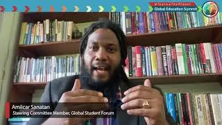 Amilcar Sanatan, Global Student Forum | #Teach4ThePlanet Global Education Summit