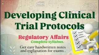 Developing Clinical Trial Protocols | Regulatory Affairs #mpharm #bpharm #handwrittennotes #pci