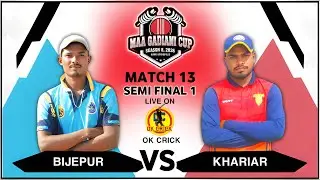 🔴LIVE: BIJEPUR vs KHARIAR | SEMI FINAL 1 | MAA GADHIANI CUP 2026 SEASON 8 KAPSI | OK CRICK