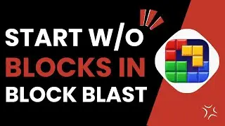 How To Start Without Blocks In Block Blast