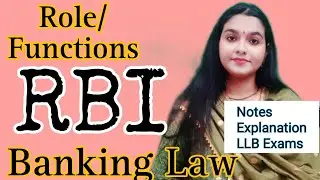 Role of RBI in banking system of India/Functions of Reserve Bank of India Lawvita lecture