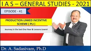 What is PRODUCTION LINKED INCENTIVE SCHEME (PLI) | What steps are taken by Govt. of India for PLI?