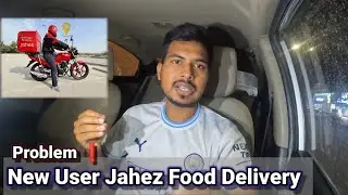 New Jahez Food Delivery User Working Problem, Saned Food Delivery