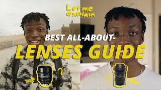 BEST ALL-ABOUT-LENSES GUIDE 2024 (Everything to know about lenses) | Shot on Canon R7