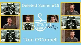 Post-Lightsaber Duel Banter with Darth Vader Stunt Double Tom O | TEA WITH PAUL G Deleted Scene #15