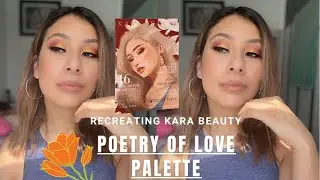 Recreating Kara Beauty : Poetry of Love Palette