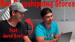 BAD Dropshipping Store Reviews w/ Jared Goetz (Shopify)