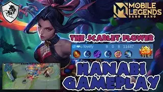 THE SCARLET FLOWER: HANABI (MOBILE LEGENDS GAMEPLAY)