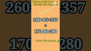 Kalyan puzzle lovers 💞  Monday 12 May 25 kalyan Day puzzle  #kalyanlovers #logicpuzzles #mathstricks