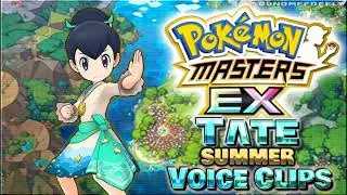All Tate - Summer - Voice Clips &bull; Pok&eacute;mon Masters EX &bull; Voice Lines &bull; (Ami Naga) - ENGLISH