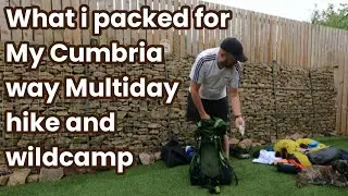 MY KIT FOR OUR SIX DAY CUMBRIA WAY ADVENTURE.