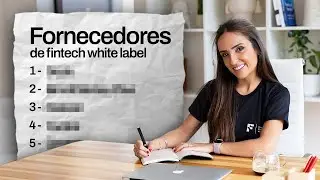 [SEM PATROCÍNIO] Análise dos principais fornecedores de Fintech White Label