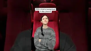 ШУМНЫЕ ДЕТИ В КИНОТЕАТРЕ