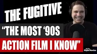 The Fugitive (1993): The Doctor's Nightmare That Created Action Gold | Ep. 116
