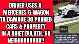DRIVER Uses A G-WAGON To Damage 30 CARS & Property In A Quiet DULUTH, GA Community!😲#reactionvideo