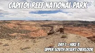 Capitol Reef National Park -  Upper South Desert Overlook Trail