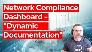 Network Compliance Dashboard -  "Dynamic Documentation"