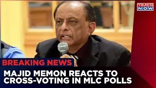 NCP's Majeed Menon Reacts on Cross Voting In MLC Polls | Uddhav Thackeray | Latest English News