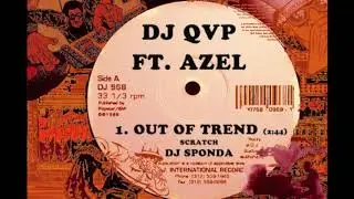 DJ QVP ft. AZEL, DJ SPONDA - OUT OF TREND