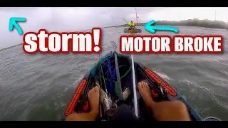 Caught in STORM & His Motor BREAKS! Old Town MINN KOTA Kayak