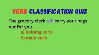 Verb Classification Quiz | English Grammar Practice | English Exam Room