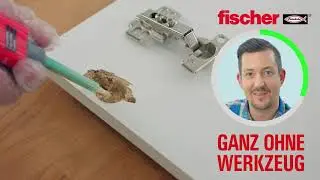 Fischer M&ouml;belretter - einfach und schnell Scharniere reparieren