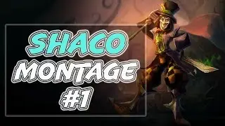 Shaco Montage #1 | Epic Shaco Plays | League of Legends