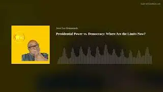 Presidential Power vs. Democracy: Where Are the Limits Now?