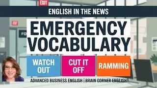 Understand American News & Workplace English   Advanced Vocabulary Lessoned Video