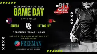 MSHSAA Class 3 Football State Title Game Seneca vs Lift for Life (Audio Only) 12/05/25