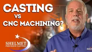Investment Casting vs. CNC machining? |  Shelmet Investment Castings | Wisconsin