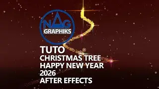 TUTO Christmas tree Happy New year 2026 Nag graphiks No plugin After effects Project 41