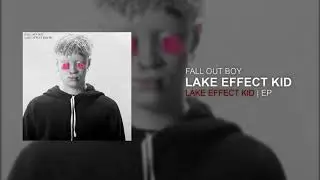 Fall Out Boy - Lake Effect Kid (Instrumental)