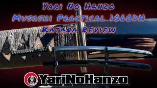 Обзор YariNoHanzo Musashi 1060DH практической серии Katana