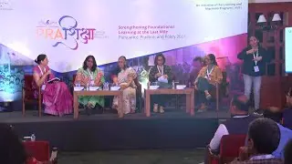PRAशिक्षा - Strengthening Foundational Learning at the Last Mile - Pursuance, Practice, and Policy!