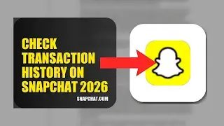 How To Check Transaction History On Snapchat 2026 (FULL TUTORIAL)