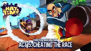 A Hat In Time: Chapter 1 - Act 5 Cheating The Race