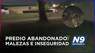 PREDIO ABANDONADO: MALEZAS E INSEGURIDAD