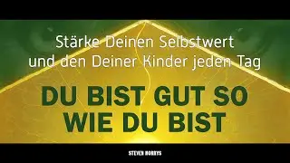 Du bist gut so wie Du bist | Gesungene Affirmation f&uuml;r Selbstwert & Selbstvertrauen