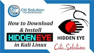 How to Install HiddenEye on Kali Linux || Download HiddenEye Fixed Error | Citi Solution