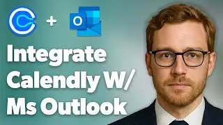 How To Integrate Calendly With Microsoft Outlook [2025 Guide]