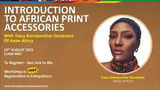 Africa Print 2022 - Introduction to African print accessories