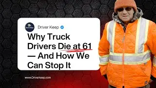 Why Truck Drivers Die at 61 &mdash; And How We Can Stop It