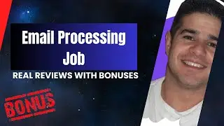 Email Processing Jobs Review + Four Bonuses, Worth $1297