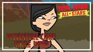 Total Drama All-Stars Intro but in Disventure Camp Style