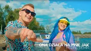 ONA DZIAŁA NA MNIE JAK (Martin Vide Remix)