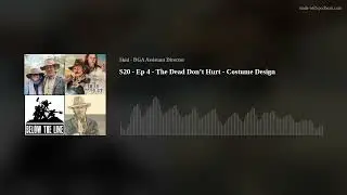 S20 - Ep 4 - The Dead Don&rsquo;t Hurt - Costume Design