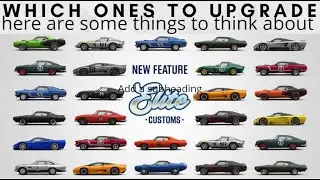CSR2, what cars to upgrade in elite customs,  here are some things to think about..