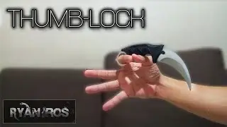 Учебное пособие по трюкам с керамбитом &mdash; Thumb Lock