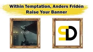 Within Temptation, Anders Frid&eacute;n - Raise Your Banner (Lyrics)